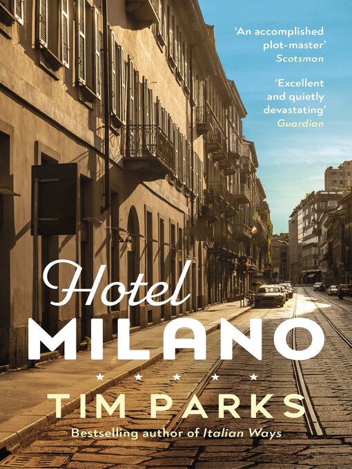 Title details for Hotel Milano by Tim Parks - Available